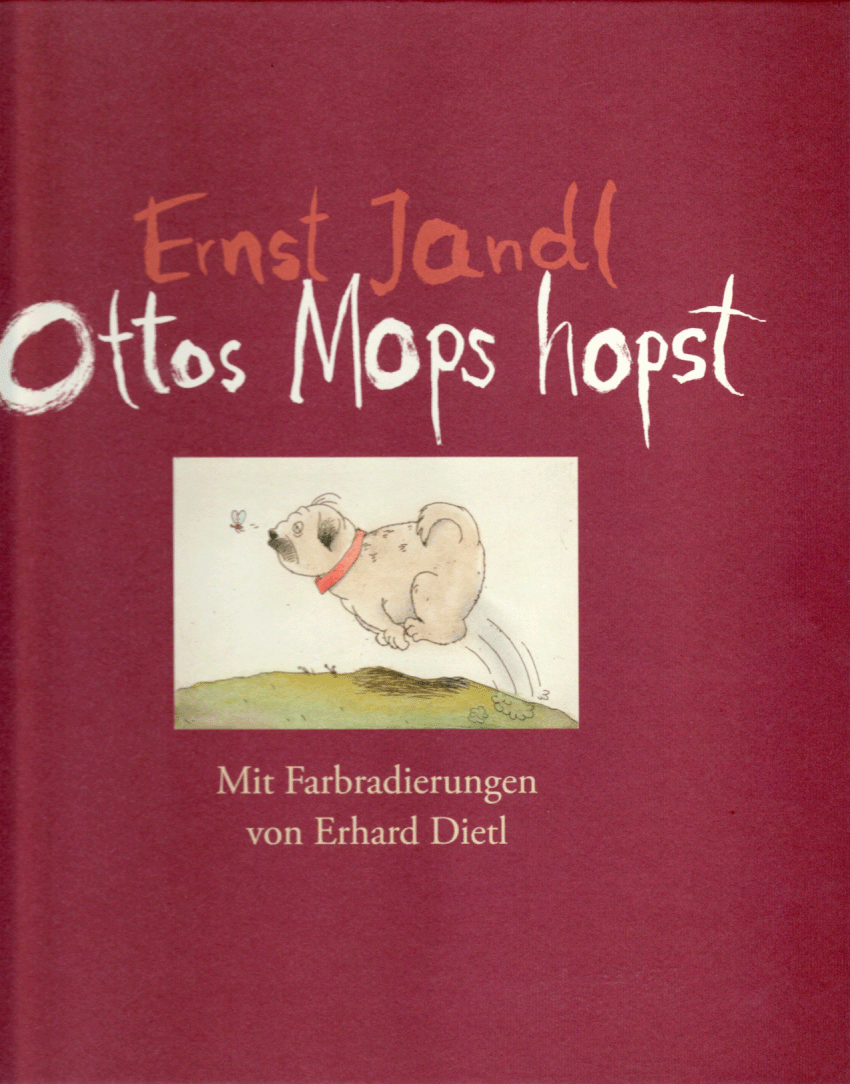 ottos mops kotzt ogottogott Lauter Lesenswertes