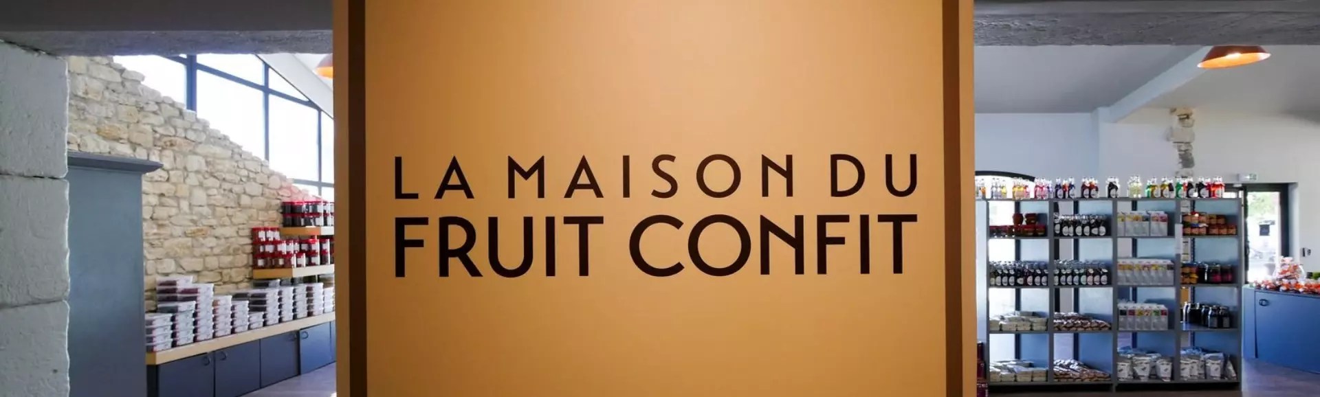 La Maison du Fruit Confit