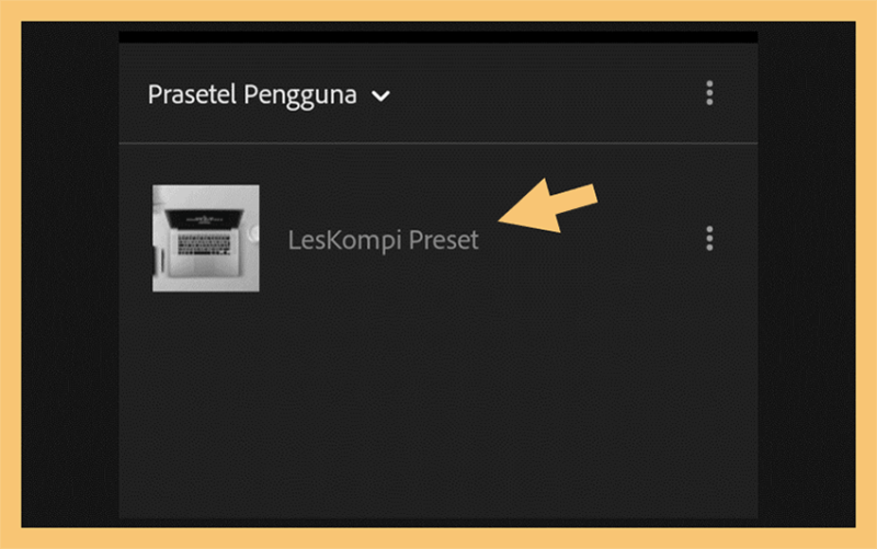 √ 2 Cara Membuat Preset Sendiri di Adobe Lightroom (PC & HP)
