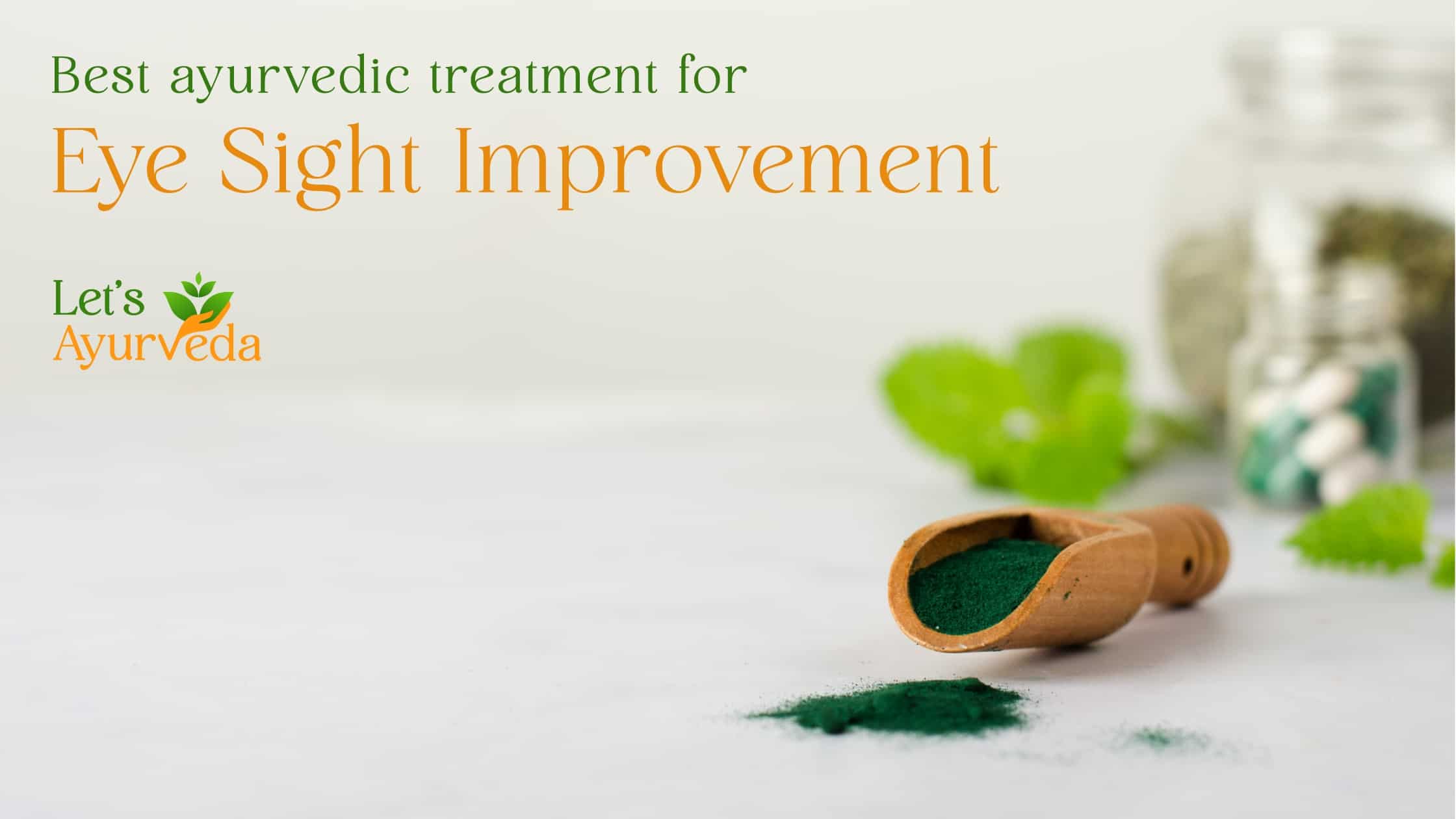 Let's Ayurveda Best Ayurvedic Treatment for Eyesight Improvement