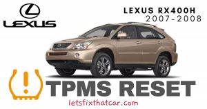 TPMS Reset: Lexus RX350 2007-2015 Tire Pressure Sensor - Let's Fix That Car