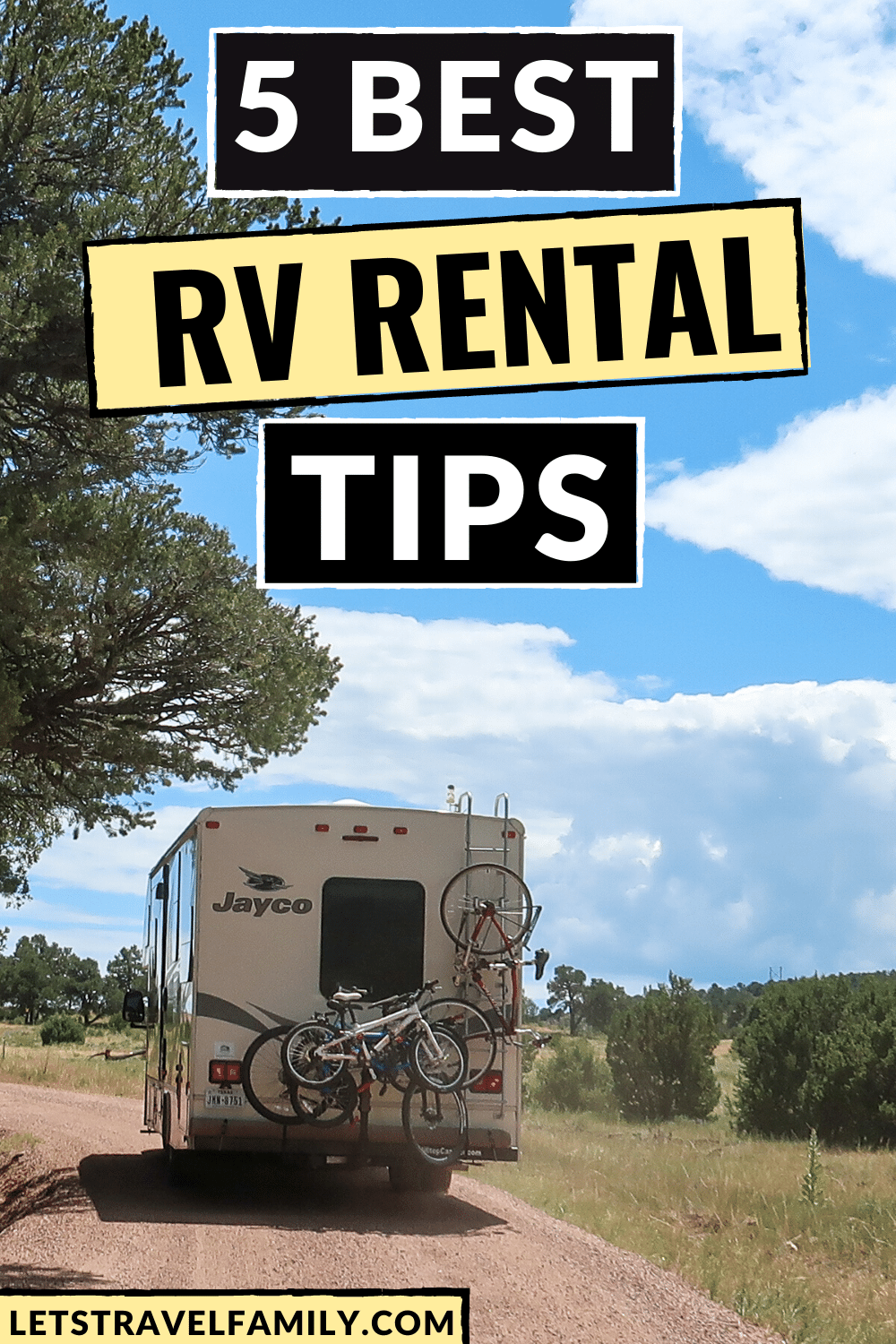 5 Tips On How To Rent An RV For A Week Let's Travel Family