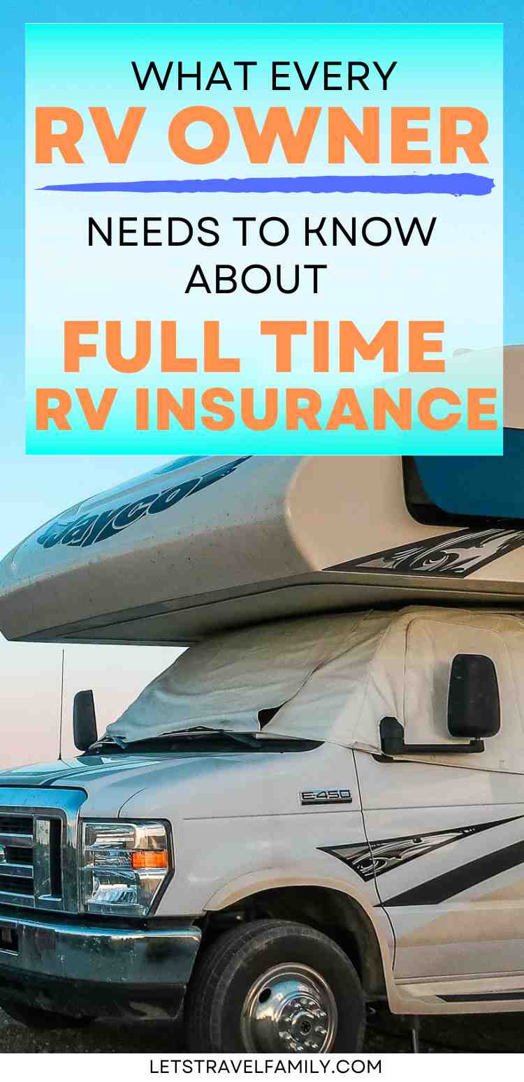 Full Time RV Insurance Do You Need It?