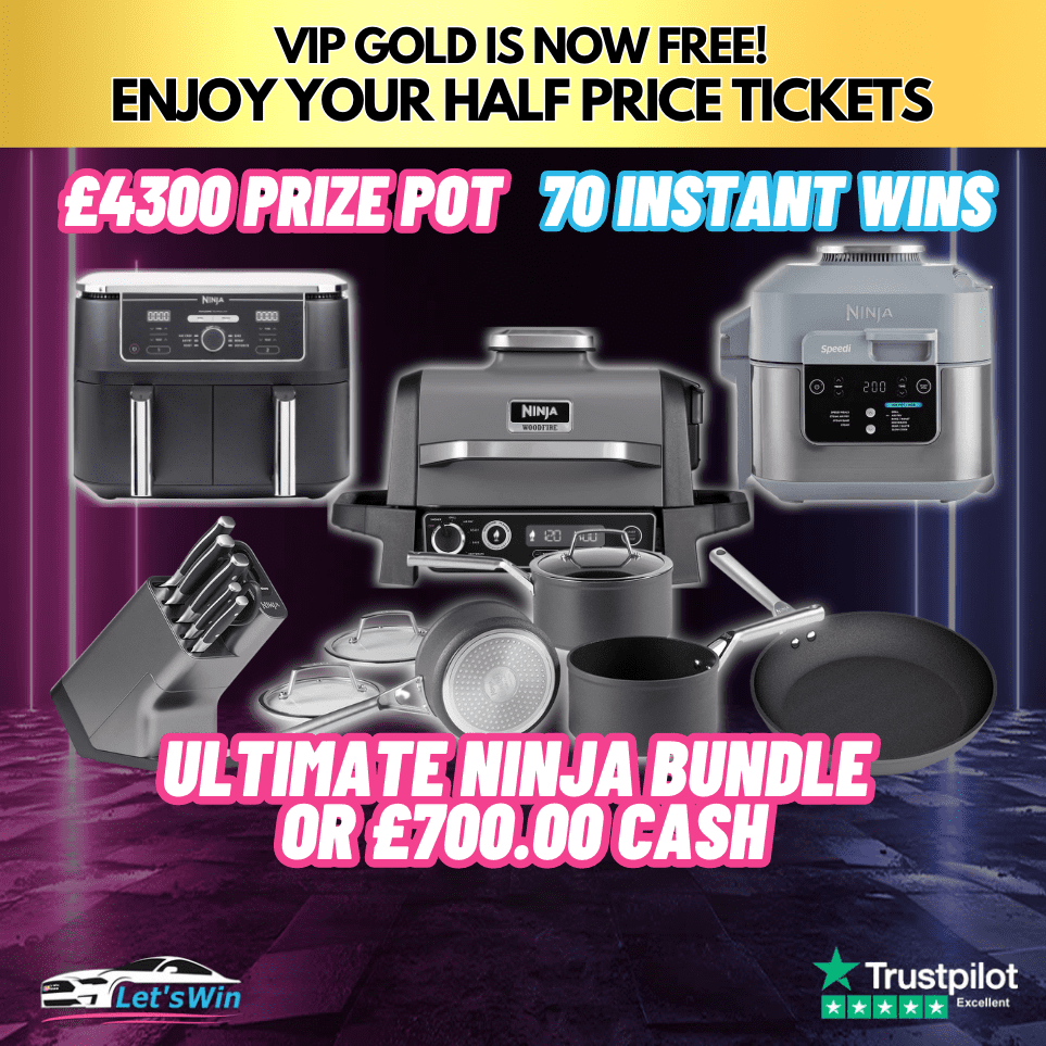 👨‍🍳 Ultimate Ninja Bundle or £700.00 Cash + 70 Instant Wins Let's Win