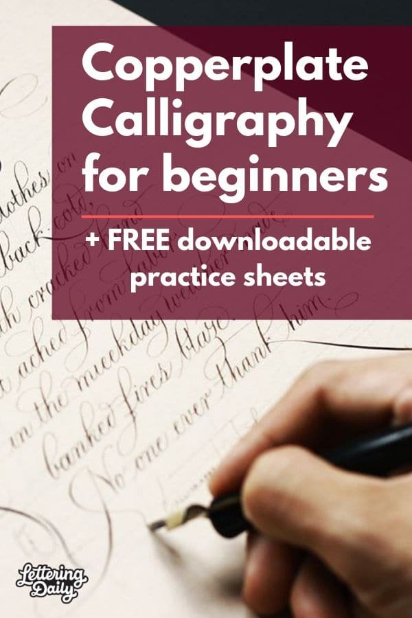 How To Get Started With Copperplate Calligraphy (2019) Lettering Daily