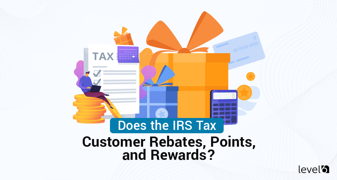 Does the IRS Tax Customer Rebates, Points, and Rewards?