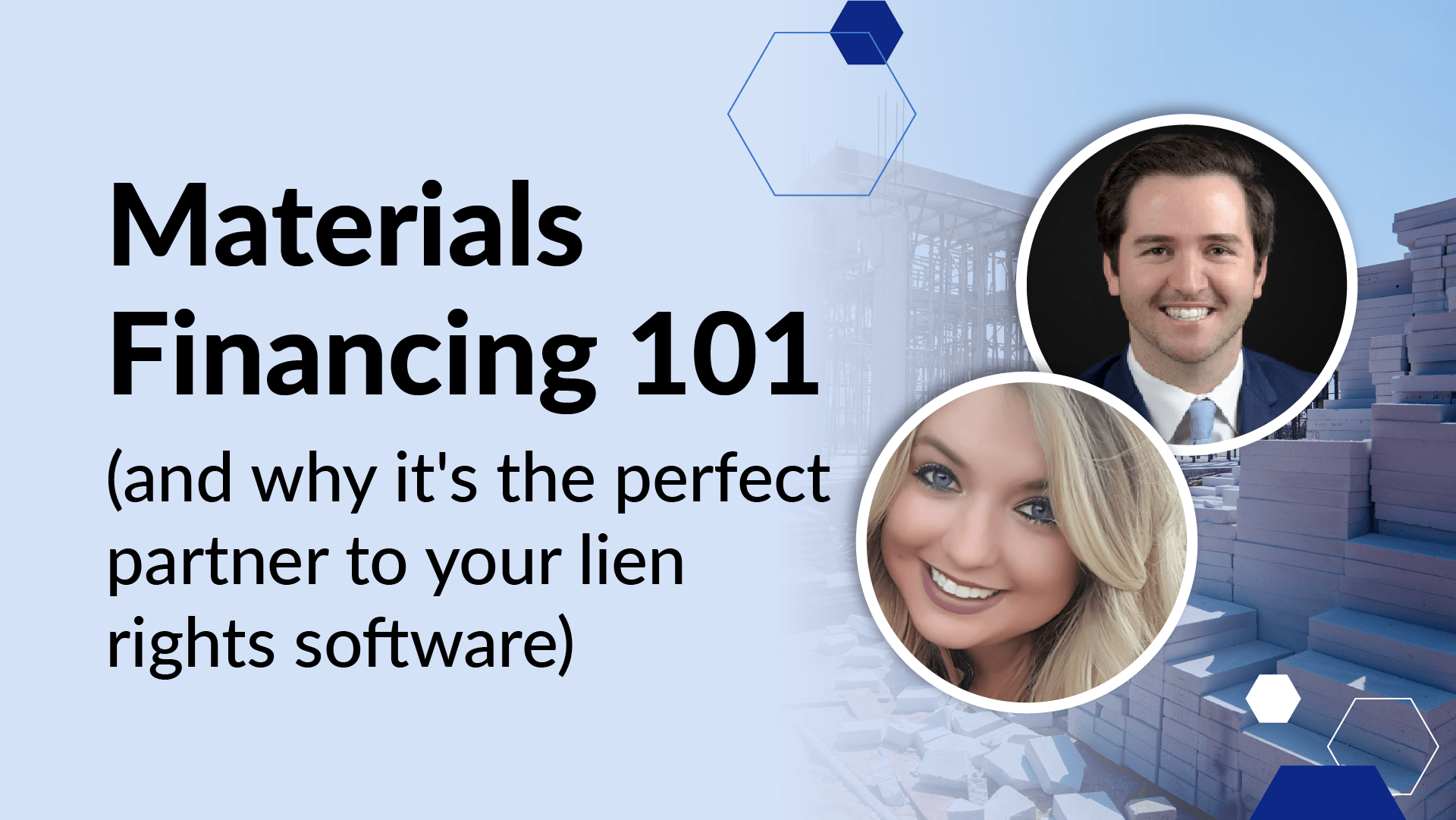 Materials Financing 101 (and why it’s the perfect partner to your lien