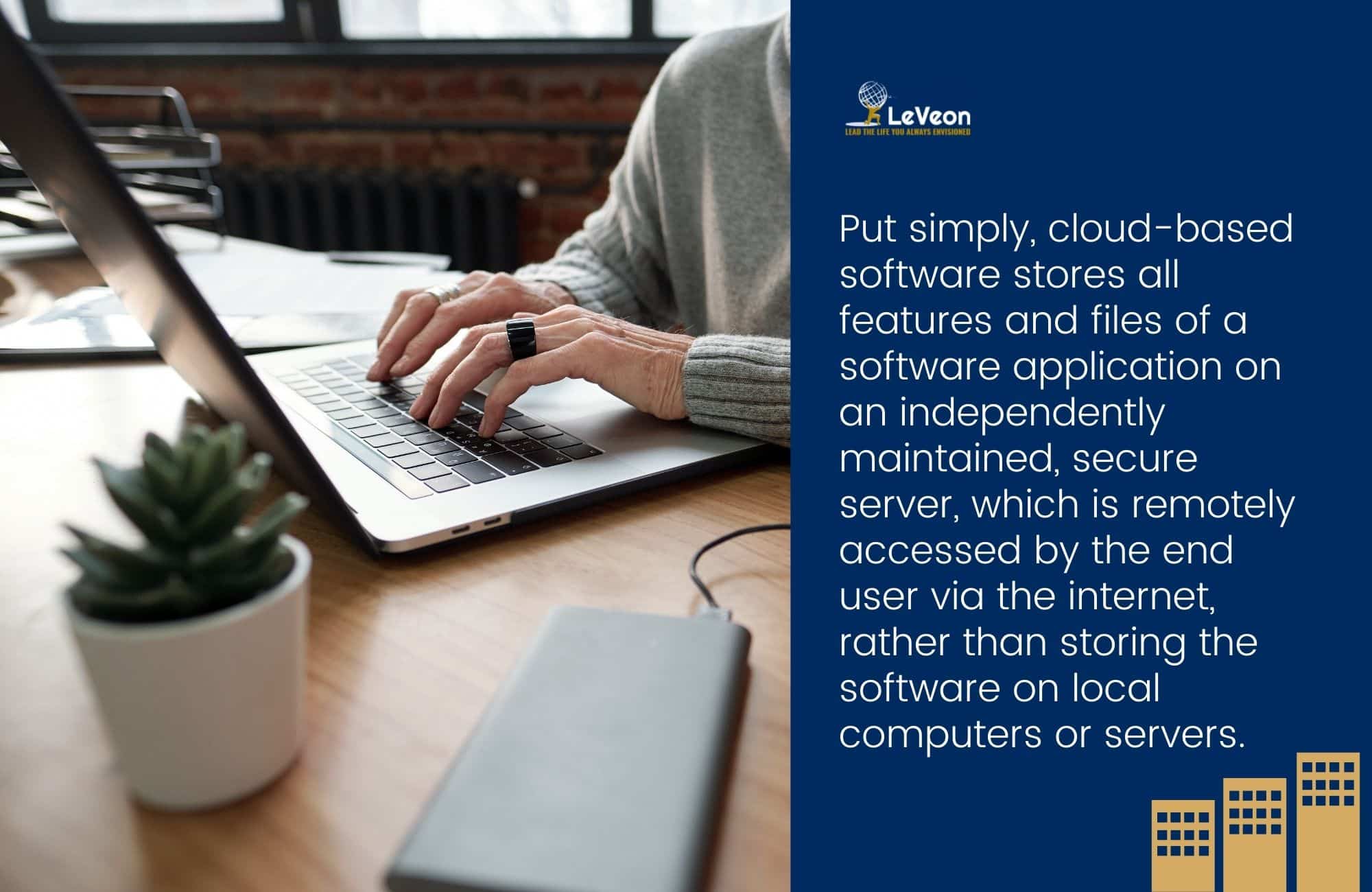 The Benefits of Cloudbased Software LeVeon