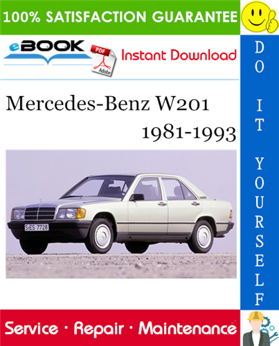 Mercedes-Benz W201 Service Repair Manual 1981-1993 Download – PDF Download