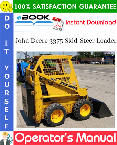 John Deere 3375 Skid-Steer Loader Operator’s Manual (Serial No.140001