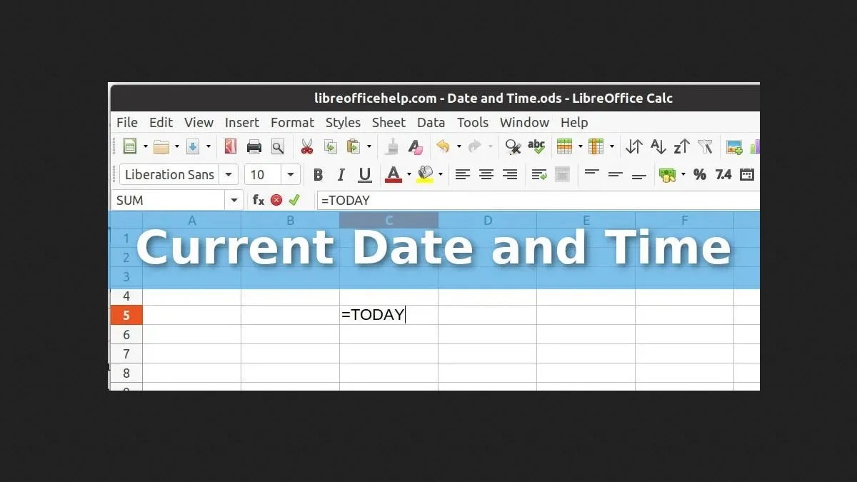 How to Enter Current Date and Time in LibreOffice Calc