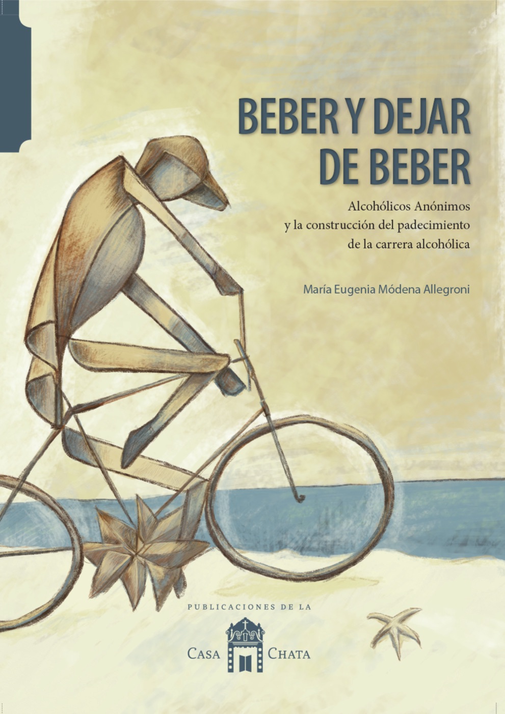 Beber y dejar de beber Libros CIESAS