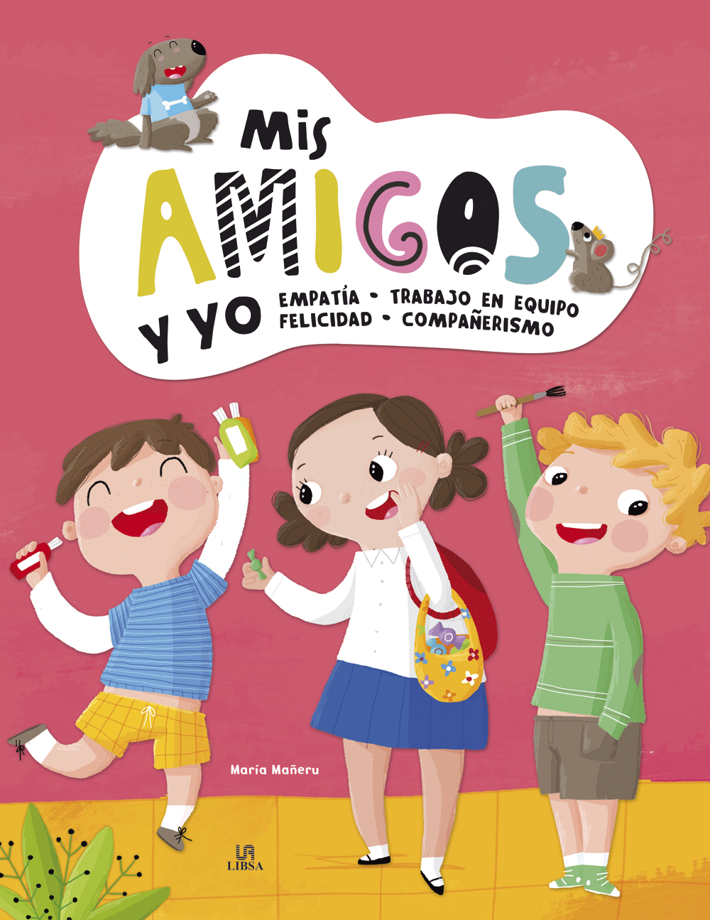 Mis Amigos y Yo CUENTOS Para EDUCAR Libsa