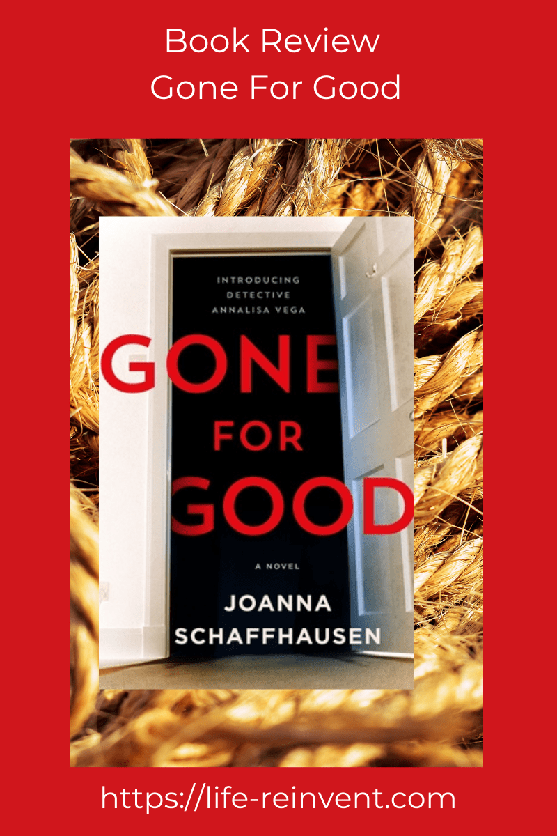 Gone For Good Review Reading Life To Reinvent