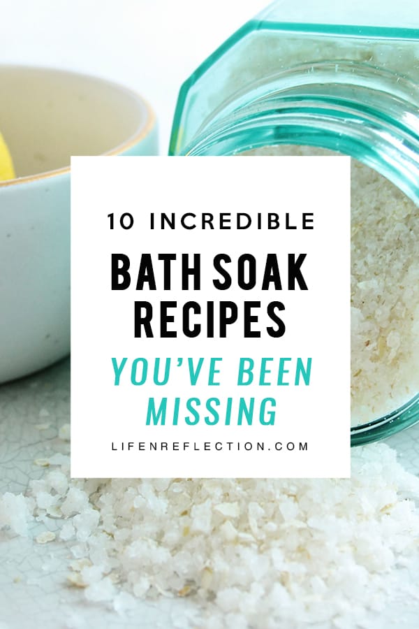 10 Incredible Bath Soak Recipes, You’ve Been Missing