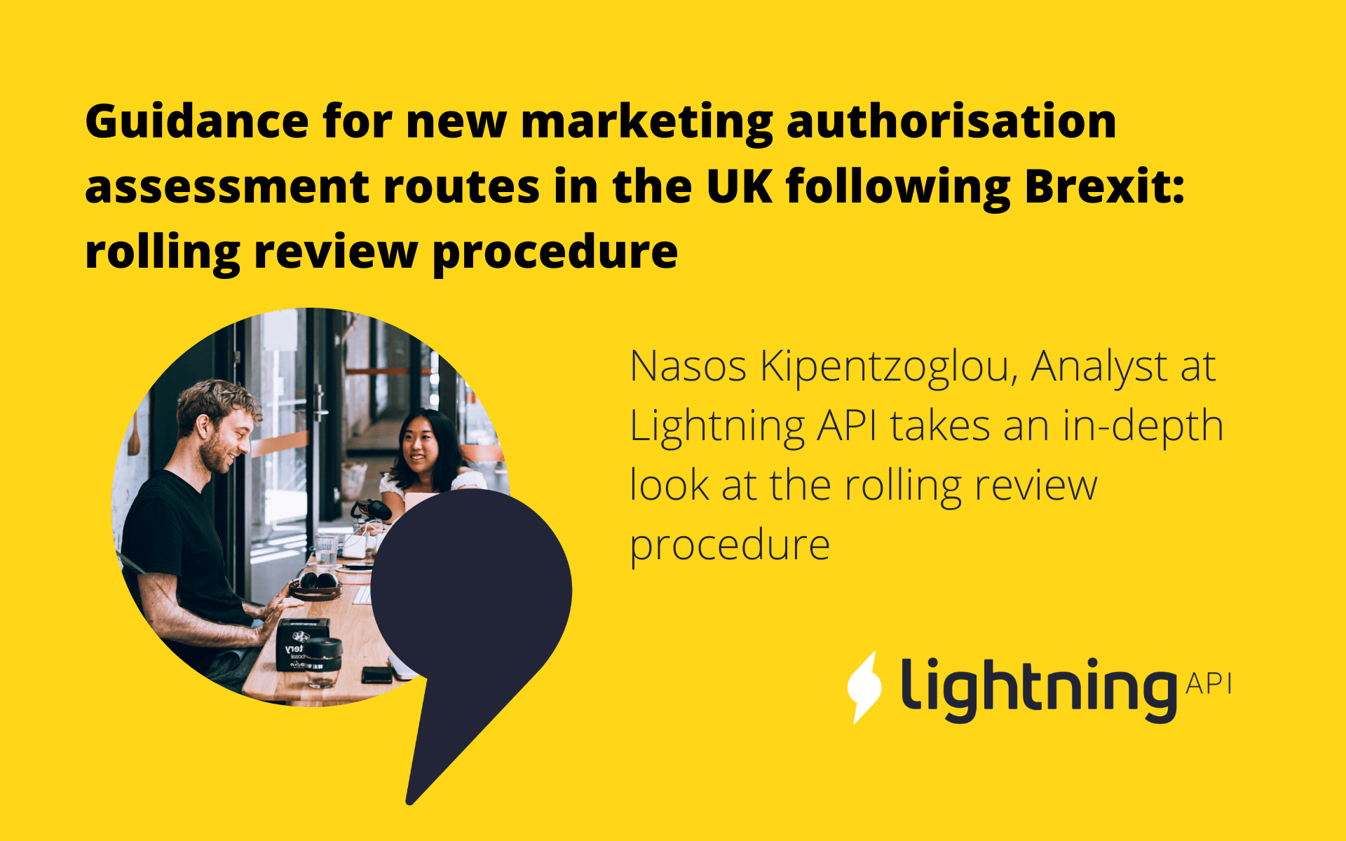 Guidance for new Marketing Authorisation assessment routes in the UK following Brexit rolling