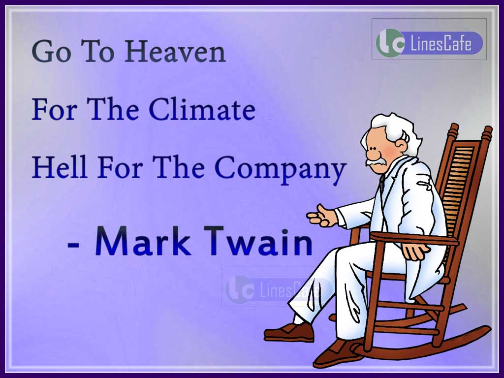 Famous Writer Mark Twain Top Best Quotes (With Pictures)