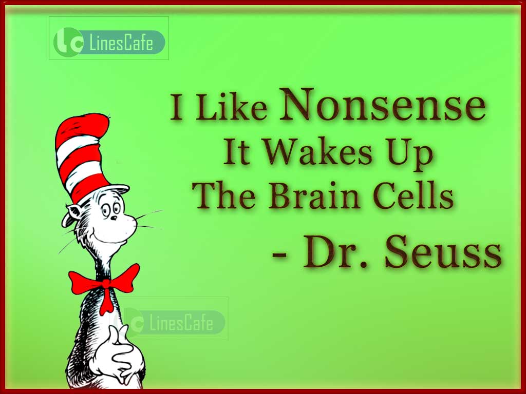 Cool Funny Dr Seuss Quotes 2022 Famous Writer Dr. Seuss Top Best Quotes (With Pictures) - Linescafe.com