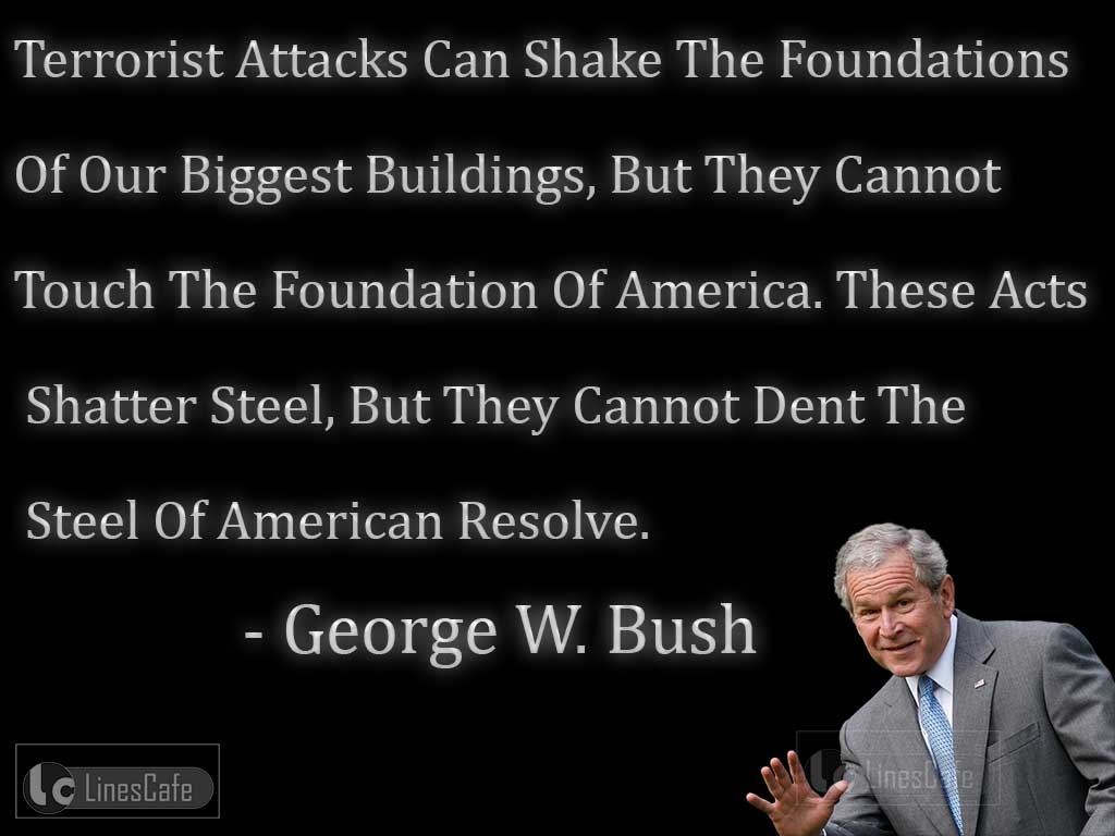 US President W. Bush Top Best Quotes (With Pictures)