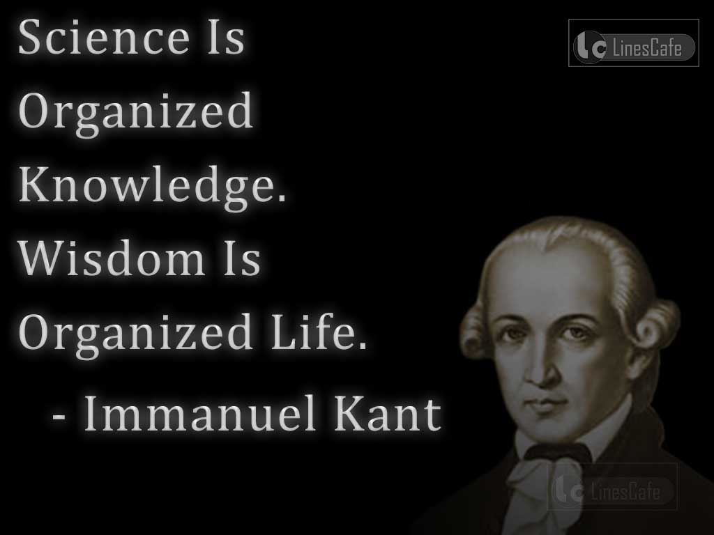 Philosopher Immanuel Kant Top Best Quotes (With Pictures)