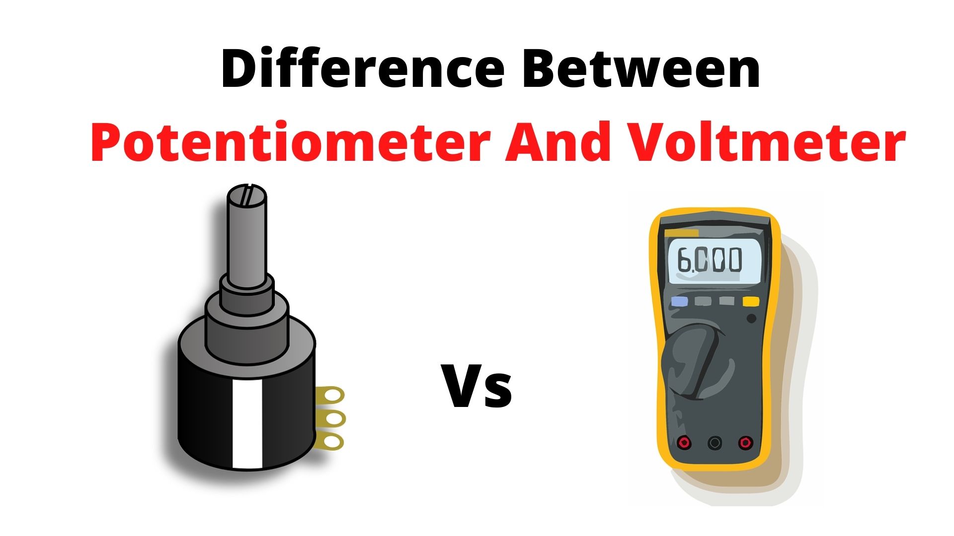 Difference Between Potentiometer and Voltmeter Linquip