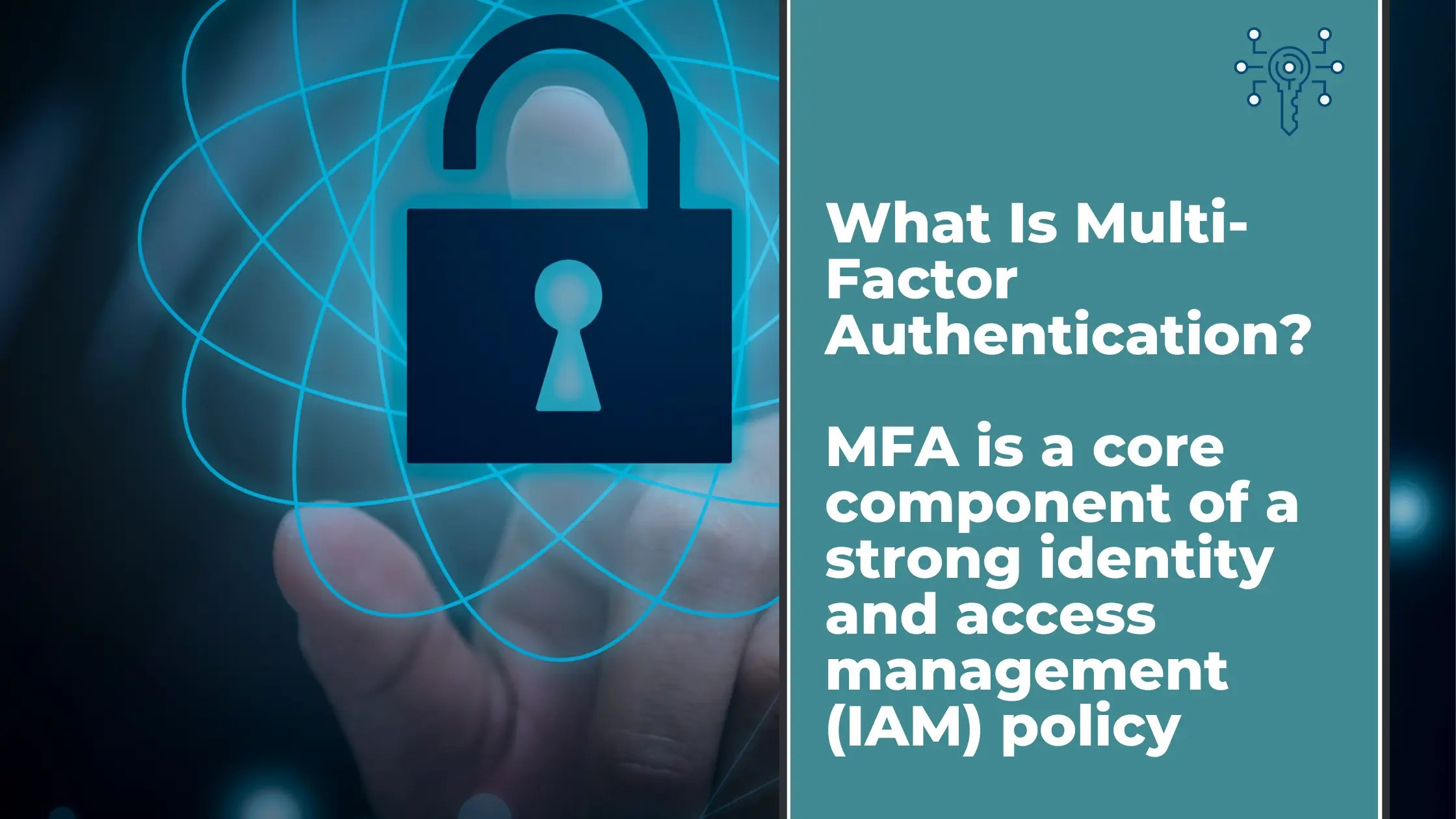 What Is MultiFactor Authentication (MFA)? How Does It Work In 2022?