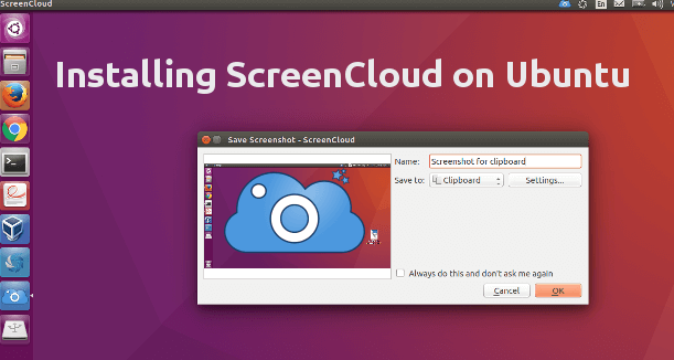 How to Install ScreenCloud on Ubuntu 16.04 and Ubuntu 17
