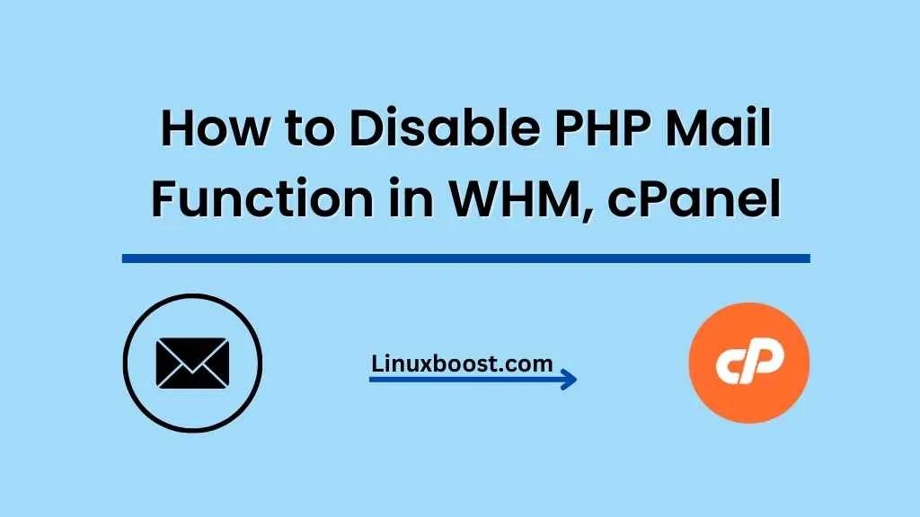 How to Disable PHP Mail Function in WHM cPanel