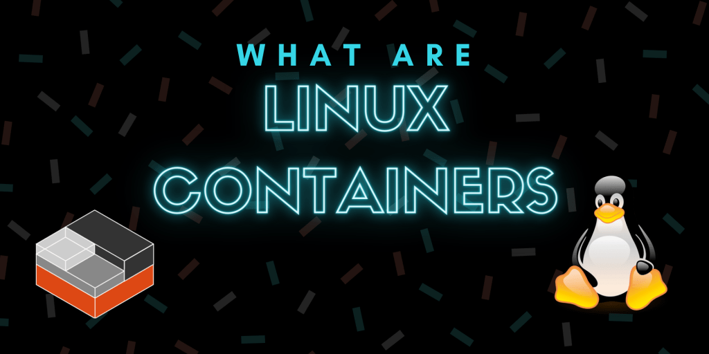 Linux Containers A Complete Beginner's Reference LinuxForDevices