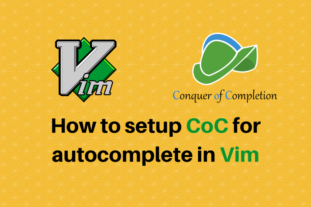How to Install and setup CoC for in Vim LinuxForDevices