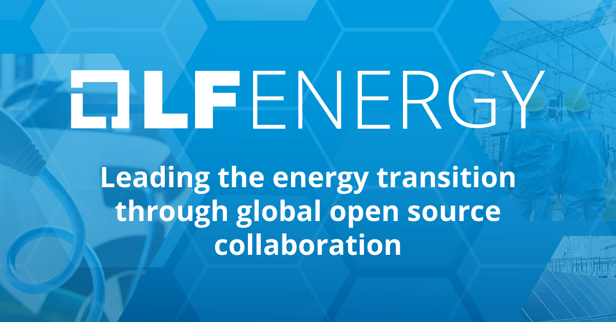 Linux Foundation Energy Gains More Industry Support to Drive the Energy