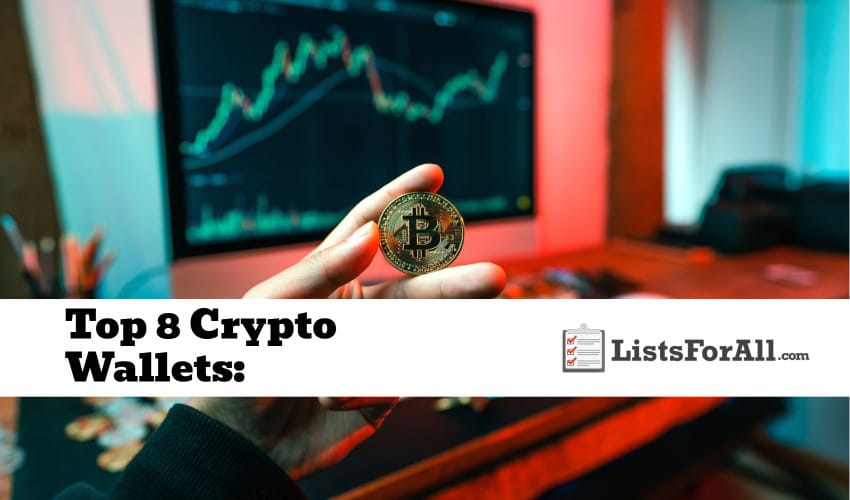 Best Crypto Wallets The Top 8 List