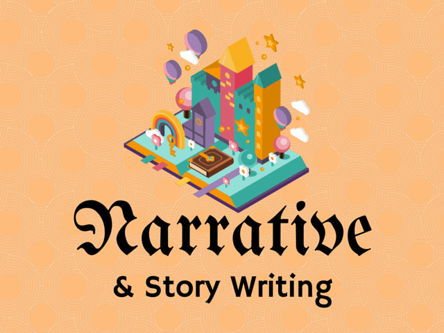 Narrative Writing: A Complete Guide for Teachers and Students