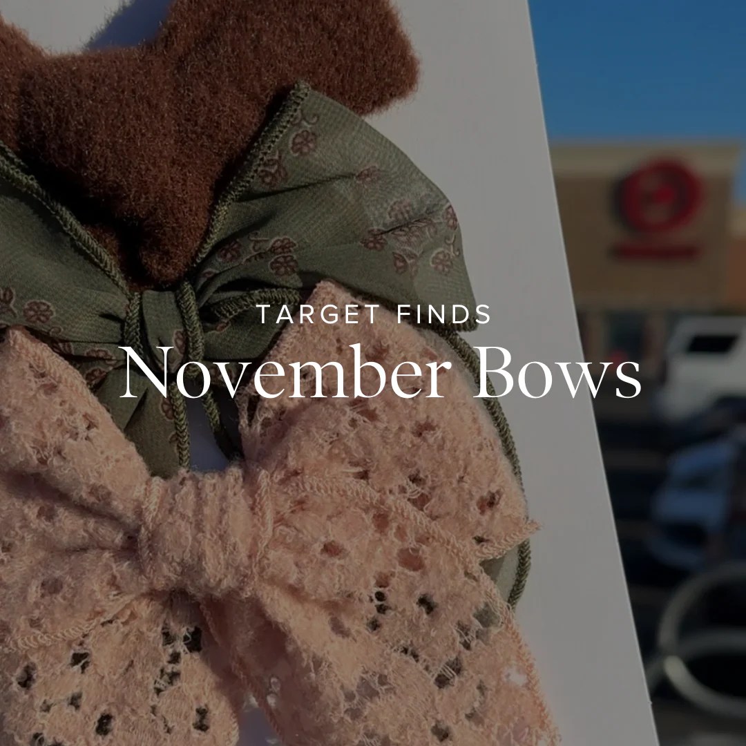 Target Finds X November Bows Little Poppy Co.