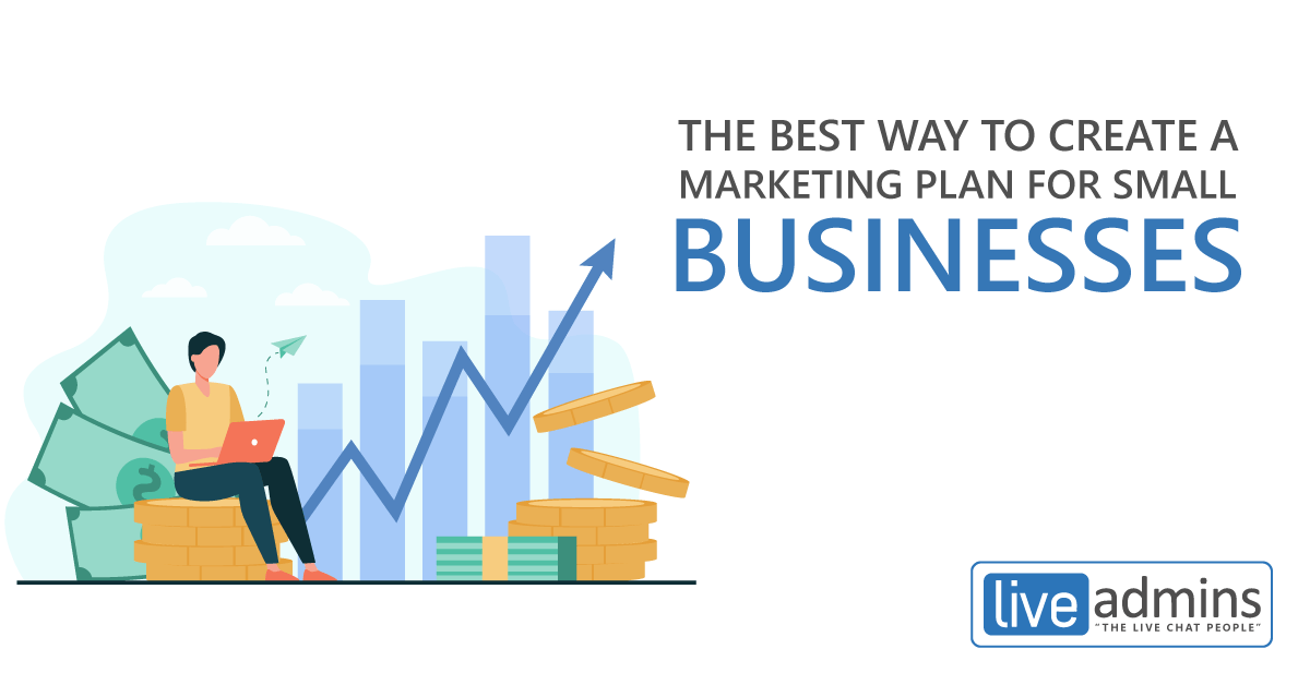 Best Marketing Plan for Small Businesses LiveAdmins