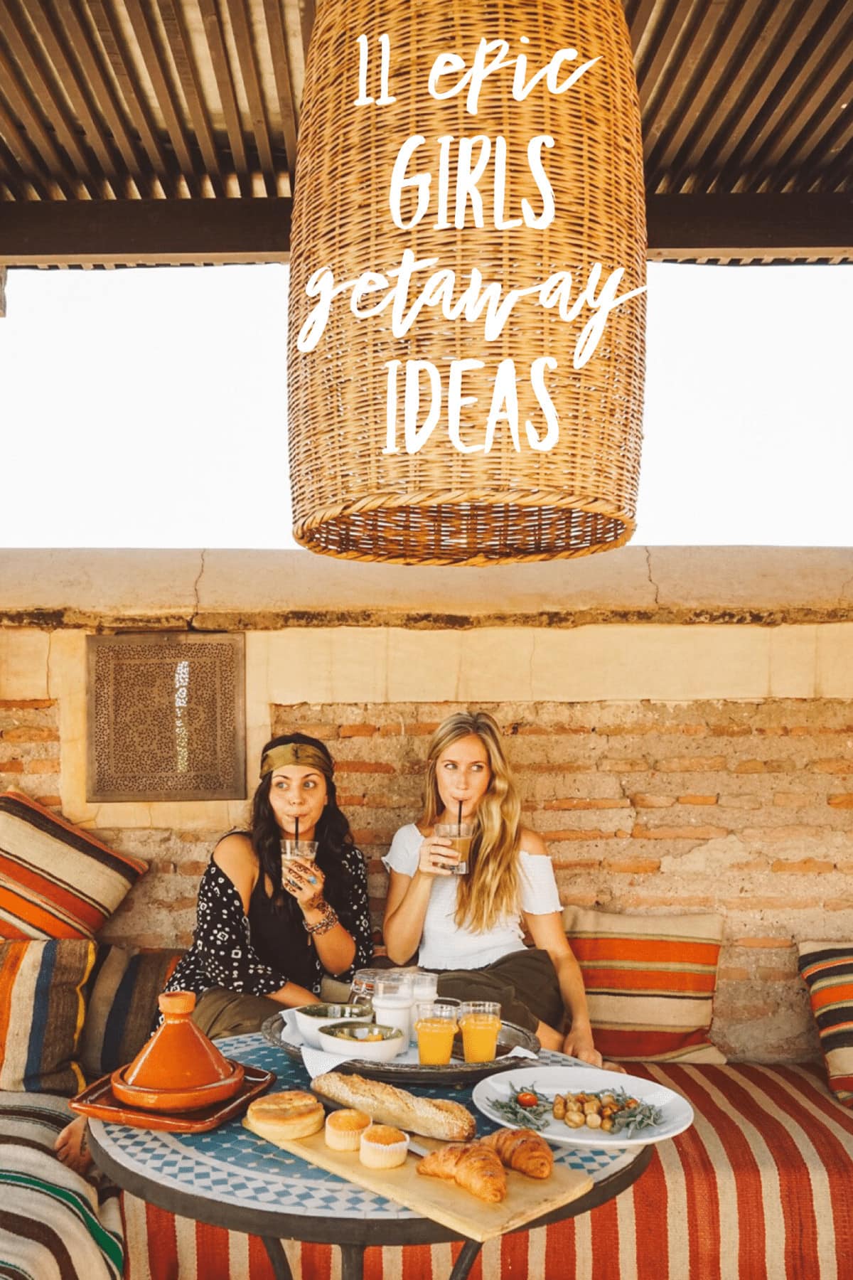 11 Epic Girls Getaway Ideas to Start Planning Now Live Like It's the