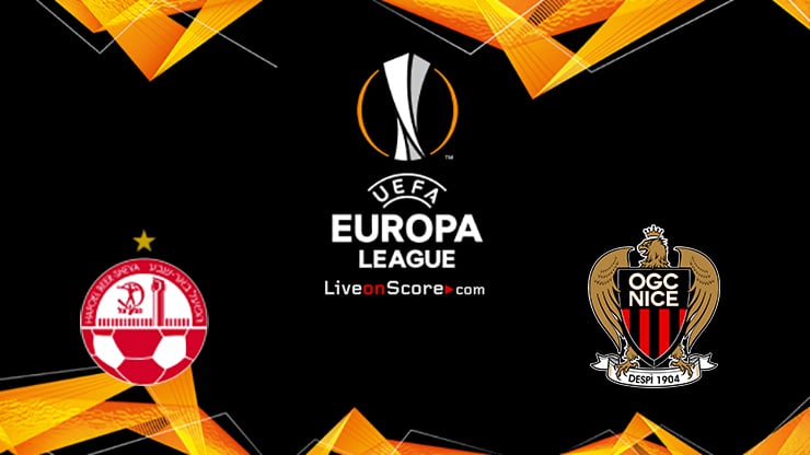 H. Beer Sheva vs Nice Preview and Prediction Live stream UEFA Europa