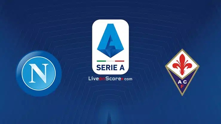 Napoli vs Fiorentina Preview and Prediction Live stream Serie Tim A