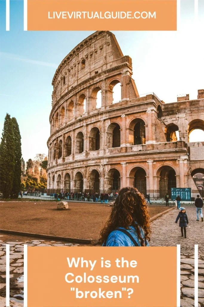 Why is the Colosseum broken? Live Virtual Guide
