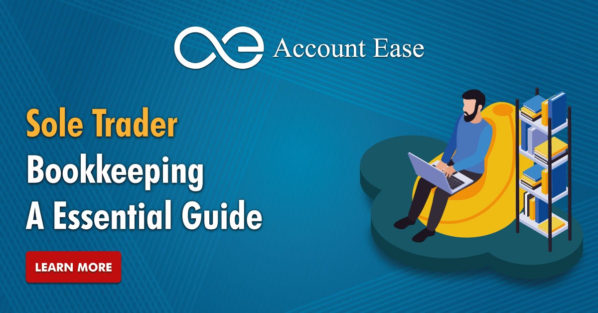 Sole Trader Bookkeeping A Essential Guide