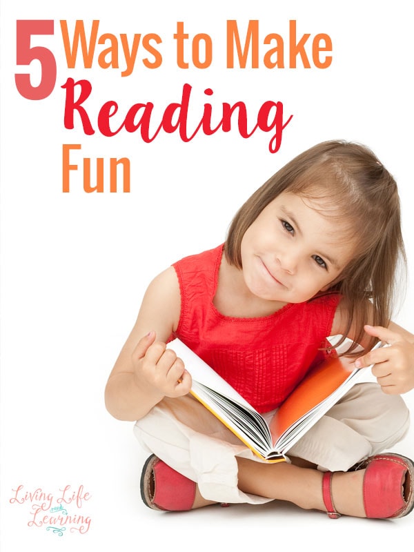 5 Ways to Make Reading Fun