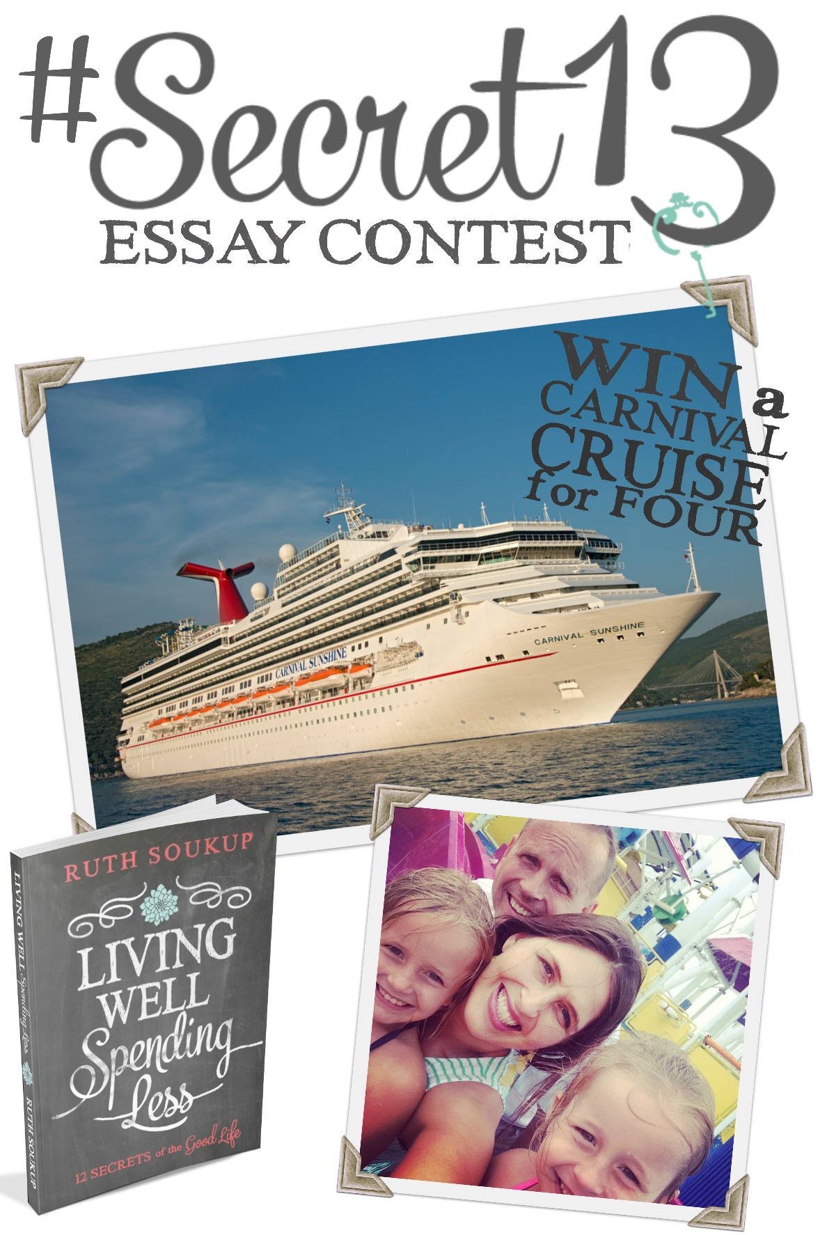 Secret 13 Essay Contest Vertical Living Well Spending Less®
