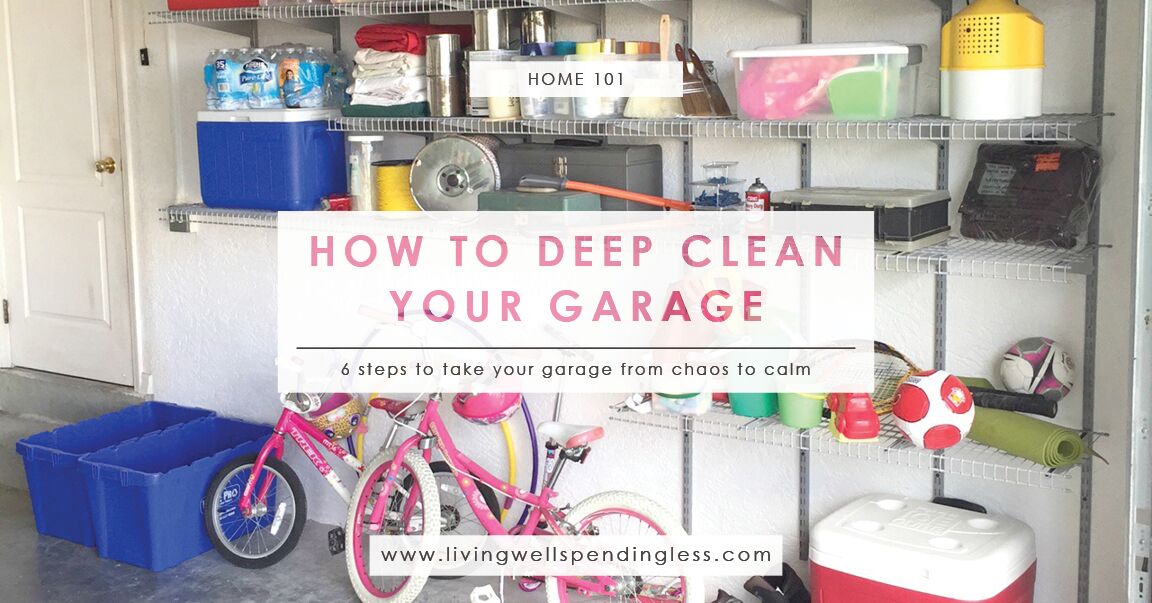 How to Deep Clean Your Garage Cleaning & Decluttering Your Home