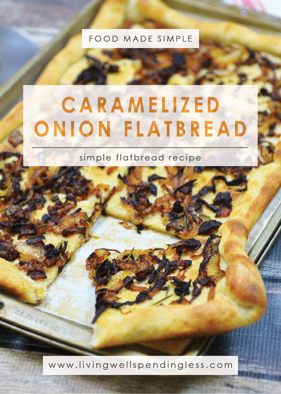 Caramelized Onion Flatbread 5 Ingredient Recipe