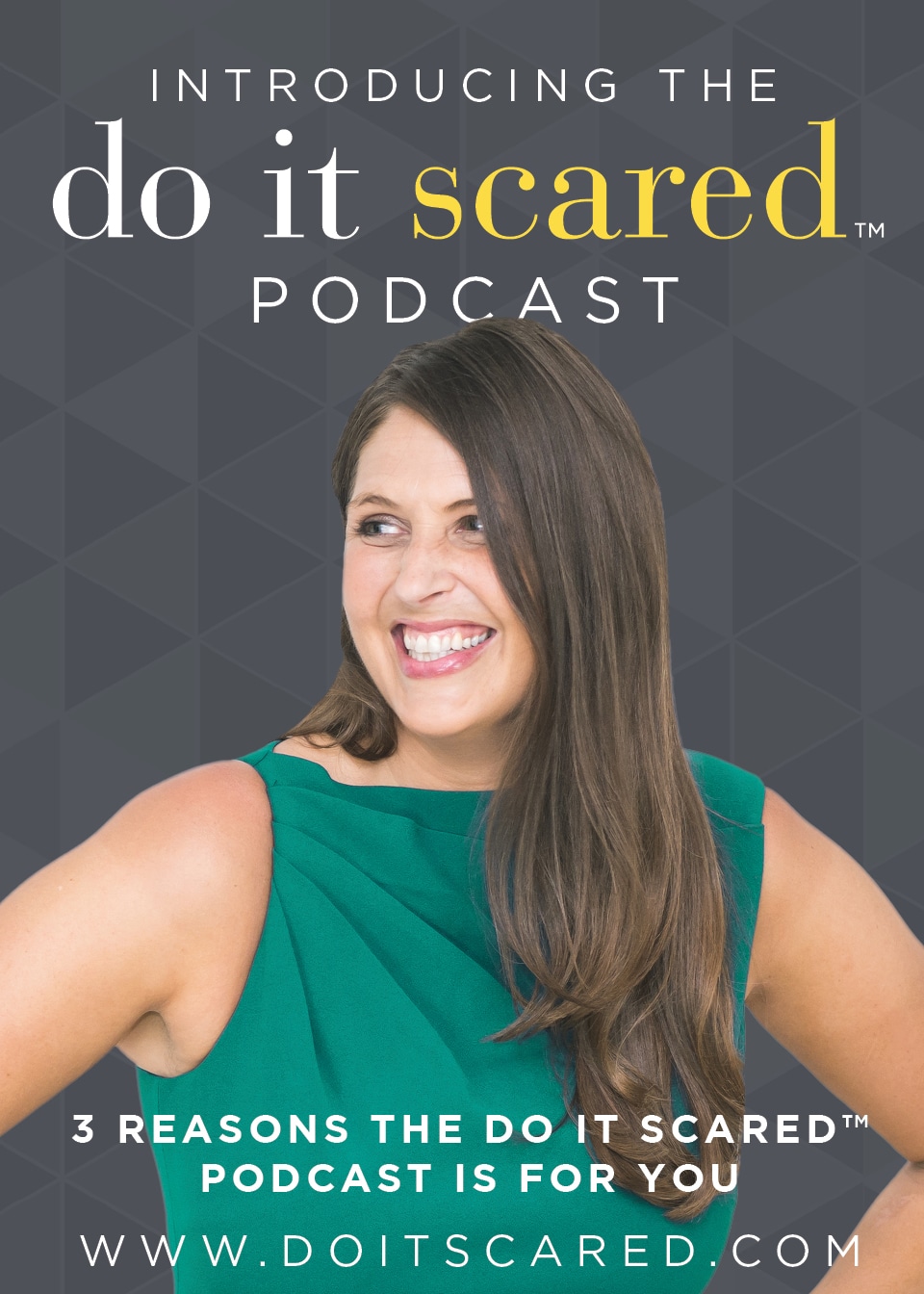 Introducing the Do It Scared Podcast with Ruth Soukup