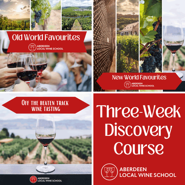 ThreeWeek Discovery Course Aberdeen Local Wine School Wine Courses