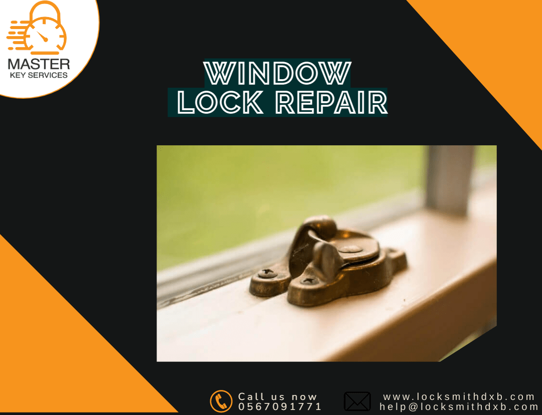 Window lock repair 0567091771 Master Key Services 24/7