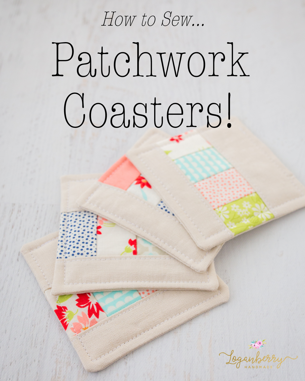 Patchwork Coasters Sewing Tutorial » Loganberry Handmade
