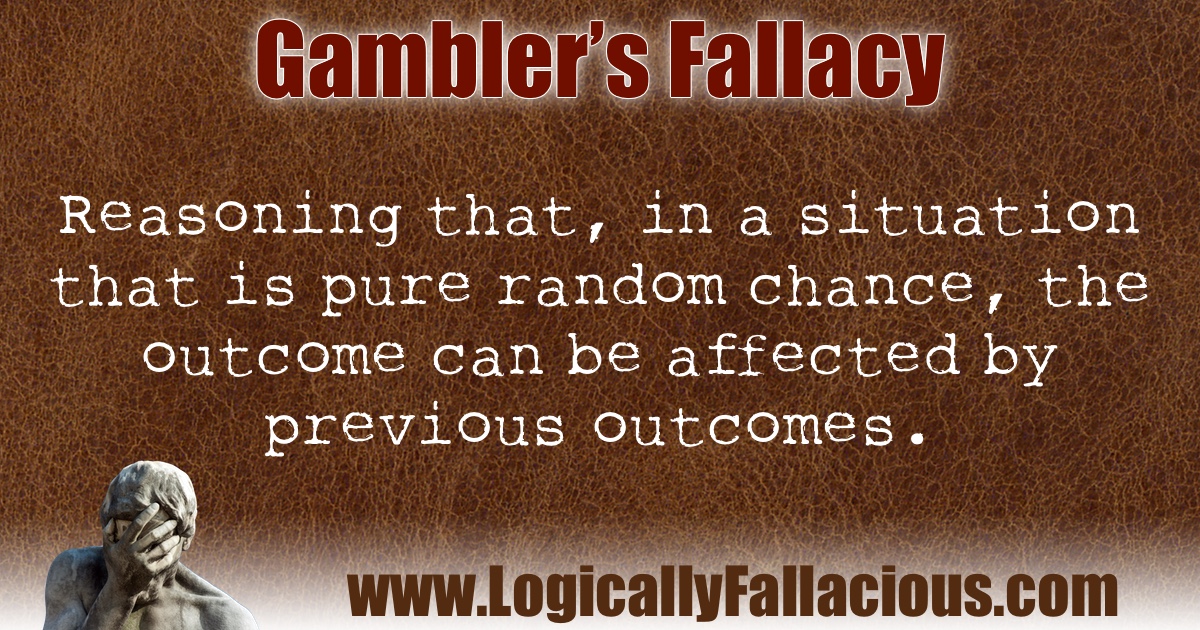 Gambler’s Fallacy