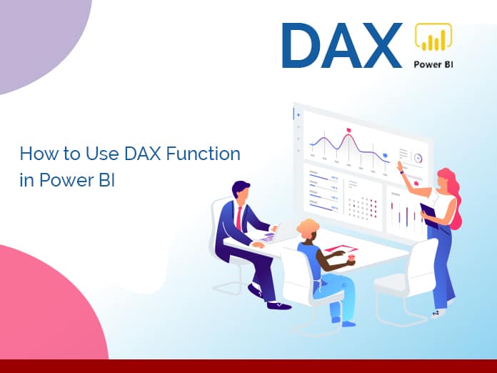 How to Use DAX Function in Power BI Loginworks Softwares